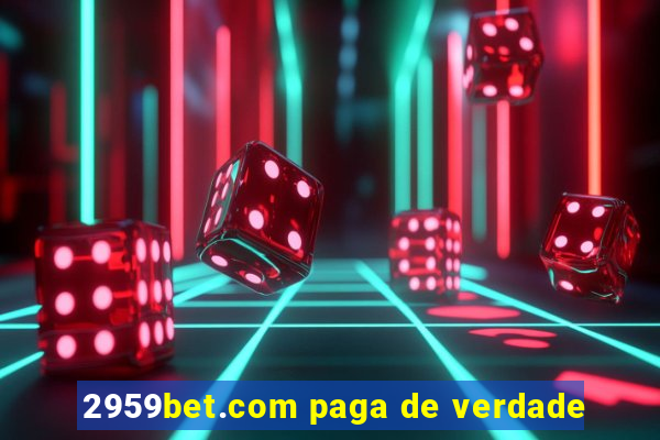 2959bet.com paga de verdade